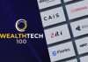 5th annual WealthTech100 names the companies you can't afford to miss