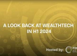 What were the big WealthTech trends in H1 2024?