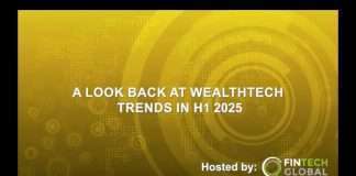 What were the big WealthTech trends in H1 2025?