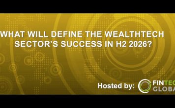 What will define the WealthTech sector’s success in H2 2026?