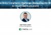 The voice compliance challenge: Navigating the shift to cloud communications voice